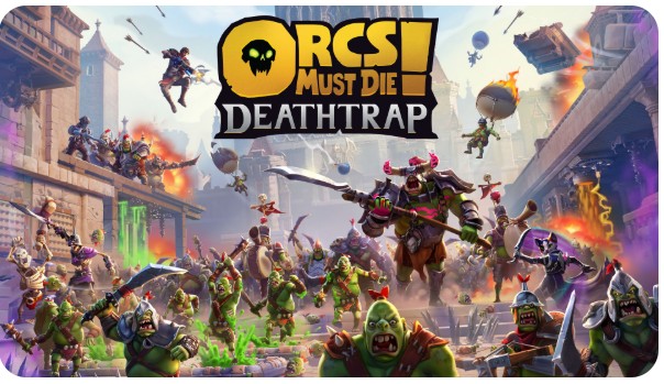 Orcs Must Die! Deathtrap dévoile des éditions physiques Playstation et Xbox Series prévues pour septembre 2025 Orcs Must Die! Deathtrap dévoile des éditions physiques Playstation et Xbox Series prévues pour septembre 2025